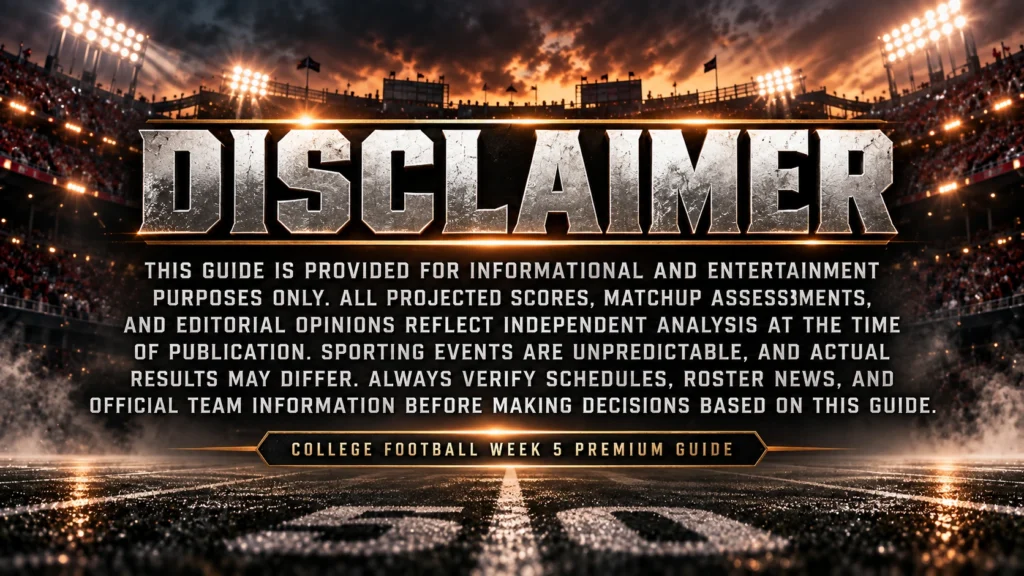 College Football Week 5 Disclaimer