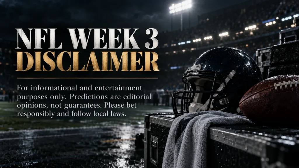 NFL Week 3 2026 disclaimer graphic with a football helmet and ball beside the sideline in a night stadium.